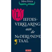 Singel Uitgeverijen Liefdesverklaring aan de Nederlandse taal