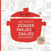 Park Uitgevers Het grote zónder pakjes &amp; zakjes kookboek