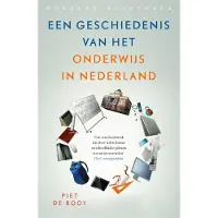 Wereldbibliotheek Een geschiedenis van het onderwijs in Nederland (Paperback)