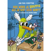 Singel Uitgeverijen Hoe word je grappig als je niet leuk bent?