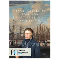 AMSTERDAM UNIVERSITY PRESS Frans Naerebout (1748-1818) en het Vlissingen van zijn tijd