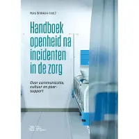 Bohn Stafleu van Loghum Handboek openheid na incidenten in de zorg (Paperback)