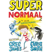 Moon Super normaal en de superschurken (Paperback)