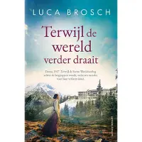 Luitingh-sijthoff Terwijl de wereld verder draait (Paperback)