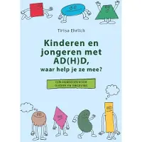 Swp Kinderen en jongeren met AD(H)D, waar help je ze mee?