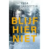 De Bezige Bij Blijf hier niet