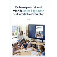 Uitgeverij PICA De beroepsstandaard voor de intern begeleider als kwaliteitscoördinator (Paperback)
