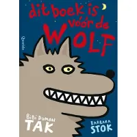 Querido Dit boek is vóór de wolf (Hardback)