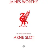 De Bezige Bij De eerste 100 dagen van Arne Slot