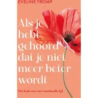 ANKH HERMES Als je hebt gehoord dat je niet meer beter wordt (Paperback)