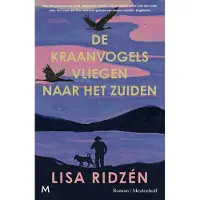 Meulenhoff Boekerij De kraanvogels vliegen naar het zuiden