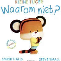 Top 1 Toys Boek Kleine Tijger Waarom Niet