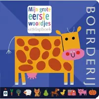 Witte Leeuw Mijn grote eerste woordjes uitklapboek - Boerderij (Hardback)