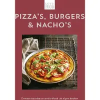 Rebo Productions Pizza's, burgers & nacho's - Love food (Hardback)