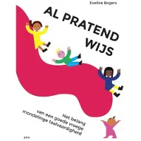 Uitgeverij PICA Al pratend wijs! (Paperback)