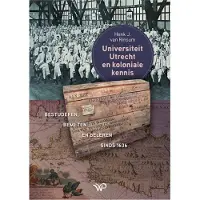 AMSTERDAM UNIVERSITY PRESS Universiteit Utrecht en koloniale kennis