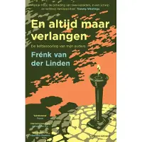 Luitingh-sijthoff En altijd maar verlangen (Paperback)