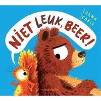 Veltman Uitgevers Niet leuk, Beer!