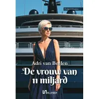 Uitgeverij Ellessy De vrouw van 11 miljard (Paperback)