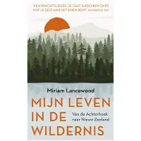 Kosmos Mijn leven in de wildernis (Paperback)