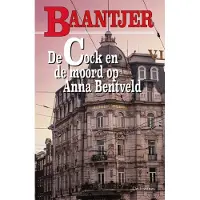 De Fontein De Cock en de moord op Anna Bentveld (Paperback)