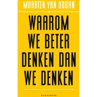 Uitgeverij Noordboek Waarom we beter denken dan we denken (Paperback)