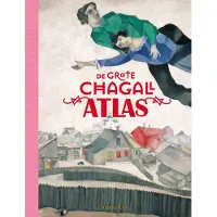 Rubinstein De grote Chagall atlas