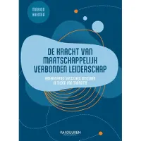 Van duuren media De kracht van maatschappelijk verbonden leiderschap (Paperback)