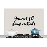 KitchenYeah Spatscherm keuken 120x80 cm - Kookplaat achterwand Quotes - Cocktail - You cook, I'll drink cocktails - Spreuken - Koken - Muurbeschermer - Spatwand fornuis - Hoogwaardig aluminium