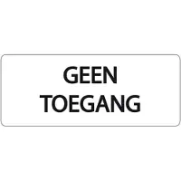 Ivana Tekstbord Geen Toegang