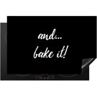 KitchenYeah Inductie beschermer 80x52 cm - Quotes - Bakken - Spreuken - And... bake it! - Kookplaataccessoires - Afdekplaat voor kookplaat - Inductiebeschermer - Inductiemat - Inductieplaat mat
