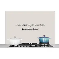 KitchenYeah Spatscherm keuken 120x80 cm - Kookplaat achterwand Quote - Taupe - Gisteren wilde ik een pizza - Muurbeschermer - Spatwand fornuis - Hoogwaardig aluminium