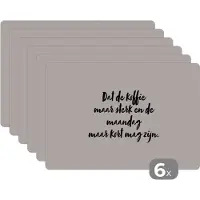 KitchenYeah Placemat - Placemats kunststof - Quote - Taupe - Dat de koffie maar sterk en de maandag maar kort mag zijn - 45x30 cm - 6 stuks - Hittebestendig - Anti-Slip - Onderlegger - Afneembaar