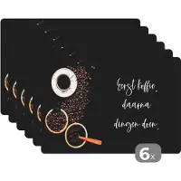 KitchenYeah Placemat - Placemats kunststof - Eerst koffie daarna dingen doen - Quotes - Spreuken - Koffie - 45x30 cm - 6 stuks - Hittebestendig - Anti-Slip - Onderlegger - Afneembaar