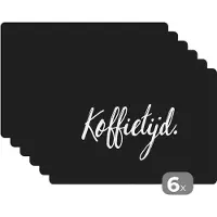 KitchenYeah Placemat - Placemats kunststof - Quotes - Spreuken - Koffietijd - Koffie - 45x30 cm - 6 stuks - Hittebestendig - Anti-Slip - Onderlegger - Afneembaar