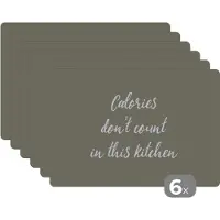 KitchenYeah Placemat - Placemats kunststof - Spreuken - Calories don't count in this kitchen - Quotes - 45x30 cm - 6 stuks - Hittebestendig - Anti-Slip - Onderlegger - Afneembaar