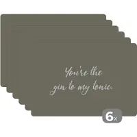 KitchenYeah Placemat - Placemats kunststof - Spreuken - Quotes - Partner - You're the gin to my tonic - 45x30 cm - 6 stuks - Hittebestendig - Anti-Slip - Onderlegger - Afneembaar