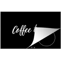 KitchenYeah Inductie beschermer 76x51.5 cm - Spreuken - Koffie - Coffee time - Quotes - Kookplaataccessoires - Afdekplaat voor kookplaat - Inductiebeschermer - Inductiemat - Inductieplaat mat