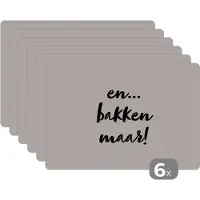 KitchenYeah Placemat - Placemats kunststof - Taupe - Quote - En... bakken maar! - 45x30 cm - 6 stuks - Hittebestendig - Anti-Slip - Onderlegger - Afneembaar