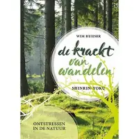 De Lantaarn Publishers De kracht van wandelen (Paperback)
