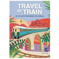 Rebo Productions Travel by train (Hardback)
