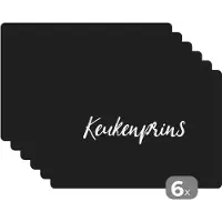 KitchenYeah Placemat - Placemats kunststof - Spreuken - Koken - Mannen - Quotes - Keukenprins - 45x30 cm - 6 stuks - Hittebestendig - Anti-Slip - Onderlegger - Afneembaar
