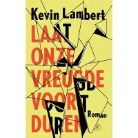 De Arbeiderspers Laat onze vreugde voortduren (Paperback)