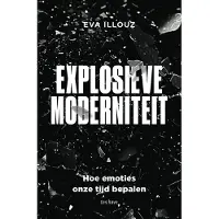 Ten Have Explosieve moderniteit (Paperback)