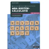 Convoy Uitgevers BV MBA Kostencalculatie met resultaat (Paperback)