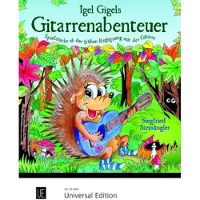 Universal Edition Igel Gigels gitarenabenteuer Siegfried Steenkogler, gitaar - Verzamelingen