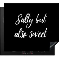 KitchenYeah Inductie beschermer 60x52 cm - Quotes - Salty but also sweet - Spreuken - Koken - Kookplaataccessoires - Afdekplaat voor kookplaat - Inductiebeschermer - Inductiemat - Inductieplaat mat