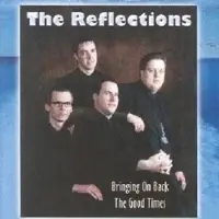 Coast2Coast The Reflections - Bringing On Back The Good Times (CD)