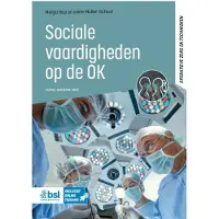 Bohn Stafleu van Loghum Sociale vaardigheden op de OK (Paperback)