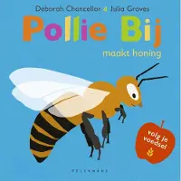 Pelckmans Pollie Bij maakt honing (Hardback)